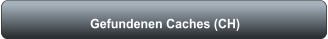 Gefundenen Caches (CH)