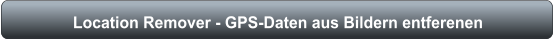 Location Remover - GPS-Daten aus Bildern entferenen