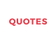 QUOTES